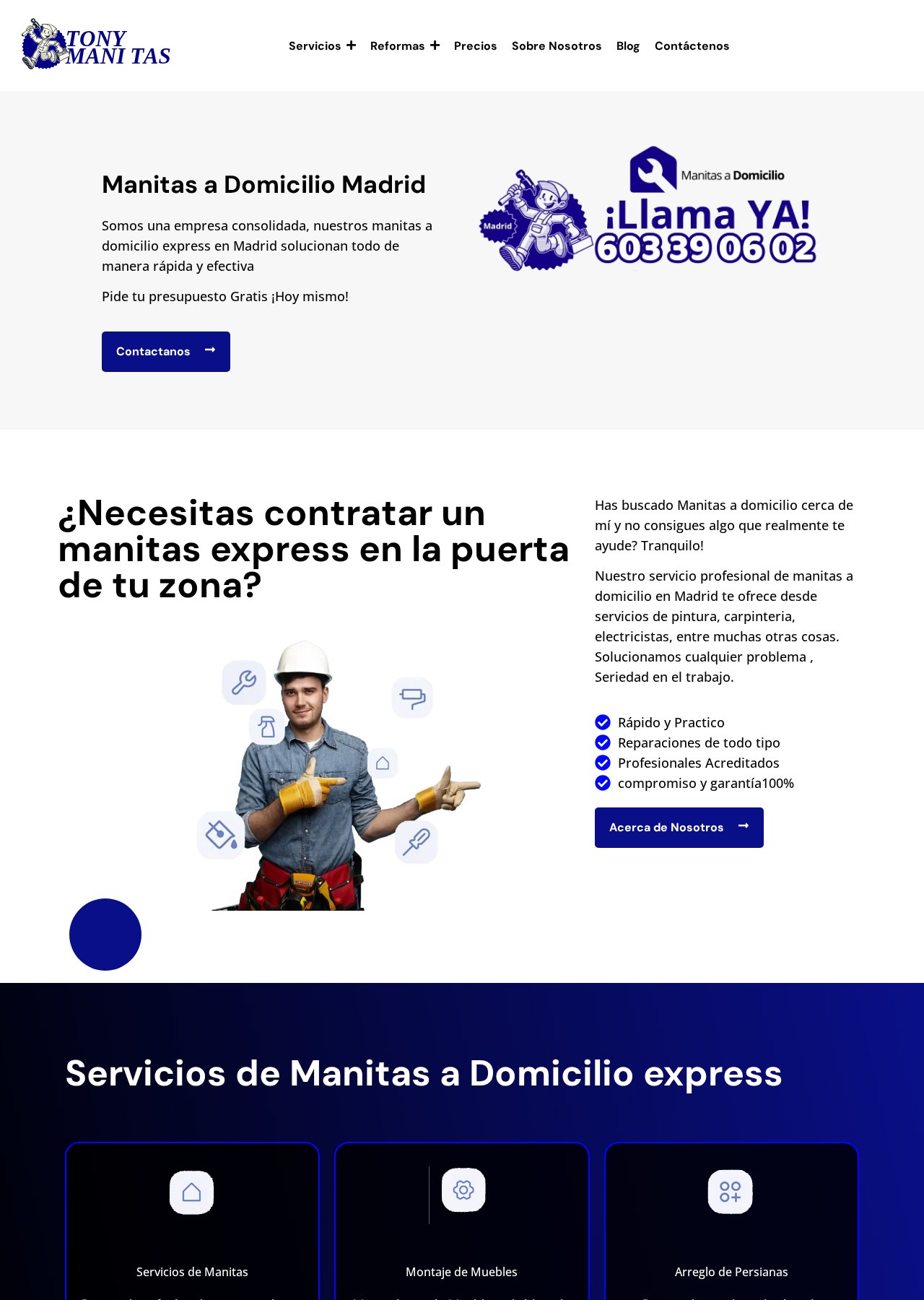 Captura real de Manitas a Domicilio Madrid